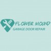 Flower Mound Garage Door Repair